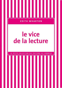 Le vice de la lecture
