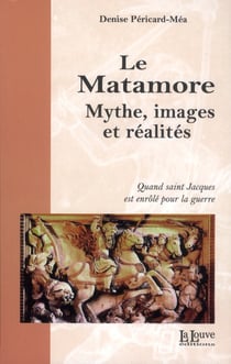 Le Matamore - mythe, images et réalités