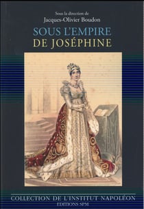 Sous l'empire de Joséphine