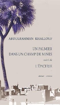 Un palmier dans un champ de mines