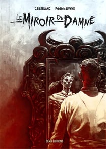 Le miroir du damné