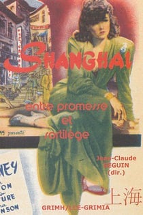 Shangaï, entre promesse et sortilege