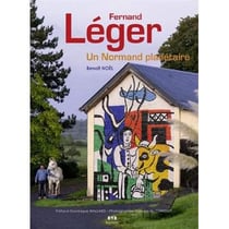 Fernand leger - un normand planetaire