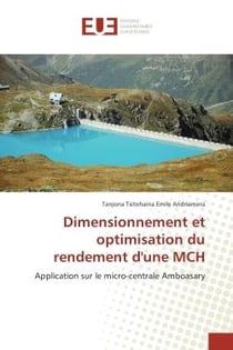 Dimensionnement et optimisation du rendement d'une MCH : Application sur le micro-centrale Amboasary