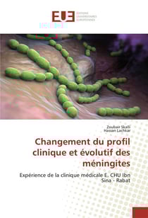Changement du profil clinique et evolutif des meningites