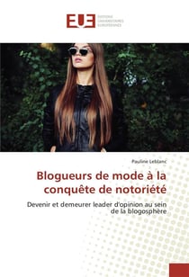 Blogueurs de mode a la conquete de notoriete