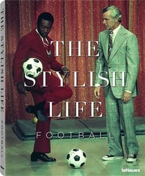 The stylish life - football