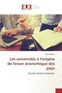 Les universités à l'origine de l'essor économique des pays : Cas des clusters innovants