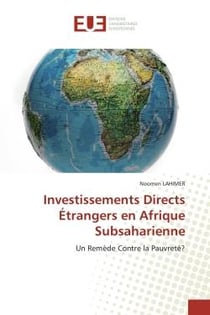 Investissements directs etrangers en afrique subsaharienne