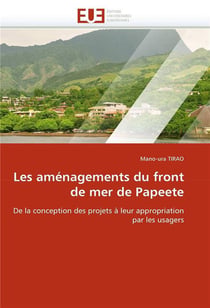 Les amenagements du front de mer de papeete