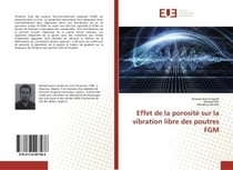 Effet de la porosite sur la vibration libre des poutres fgm
