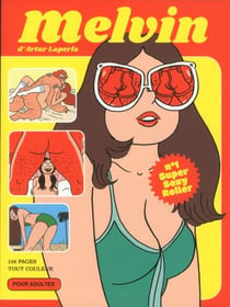 Melvin Tome 1 : super sexy roller