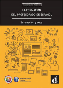 FORMACION DEL PROFESORADO DE ESPANOL (LA). INNOVACION Y RETO : Innovación y reto