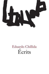 Eduardo Ehillida : Écrits