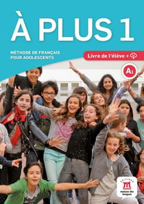 À plus ! 1 - FLE - livre de l'élève