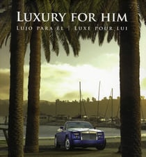 Luxury for him - lujo para el - luxos para ele
