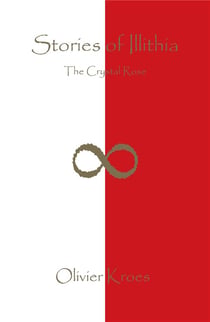 Stories of illithia : the crystal rose