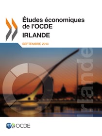Irlande 2013 - études economiques de l'OCDE