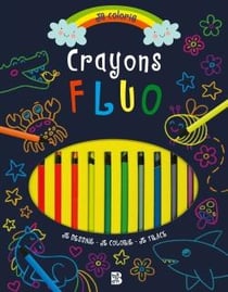 Je colorie - Crayons fluo