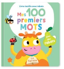 Mes 100 premiers mots : la ferme