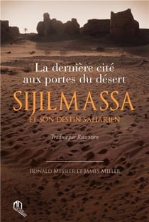 Sijlmassa et son destin Saharien