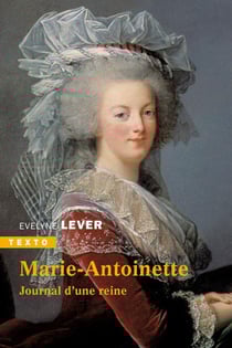 Marie-Antoinette : journal d'une reine