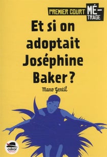 Et si on adoptait Joséphine Baker ?