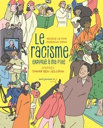 Le racisme expliqué a ma fille