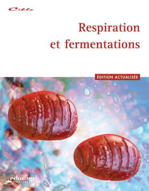 Respiration et fermentations - édition 2016