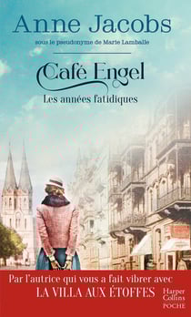 Café Engel Tome 2 : Les années fatidiques