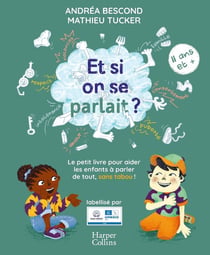 Et si on se parlait ? (11 ans et +)