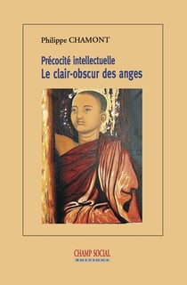 Précocité intellectuelle - le clair-obscur des anges