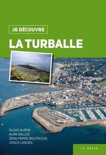 Je découvre : je découvre la Turballe