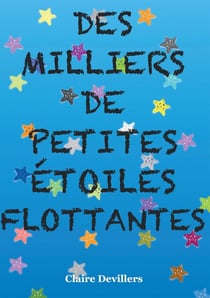 Des milliers de petites étoiles flottantes