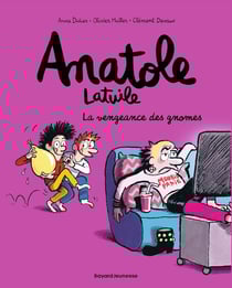 Anatole Latuile Tome 12 : la vengeance des gnomes