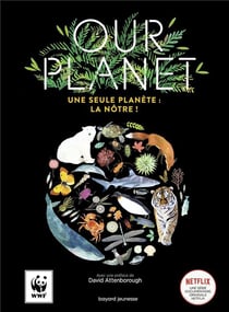 Our planet - une seule planète : la nôtre !