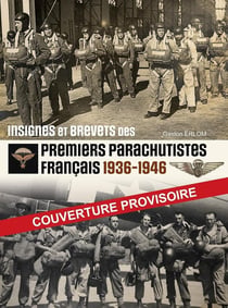 Insignes et brevets des premiers parachutistes français : 1937-1946