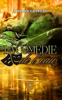 La comédie de l'eau