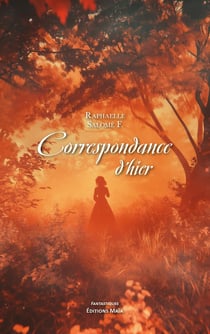 Correspondance d'hier