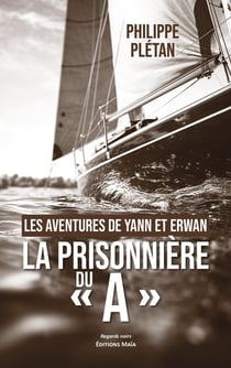 Les aventures de Yann et Erwan - La prisonnière du « A »