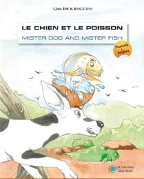 Le chien et le poisson - mister dog and mister fish