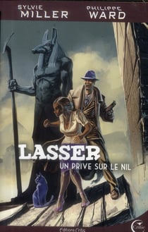 Lasser, le détective des dieux Tome 1 : un privé sur le Nil