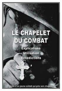 Carnet du chapelet de combat - explications, utilisation, bénédictions
