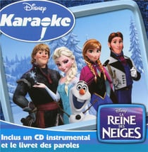 Karaoke la reine des neiges