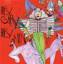 Hey Gary, Hey Dawn - édition colorée