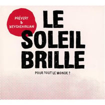 Le soleil brille pour tout le monde ? - édition limitée
