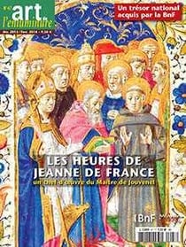 Art de l'Enluminure N°47 Les heures de Jeanne de France - janvier 2014