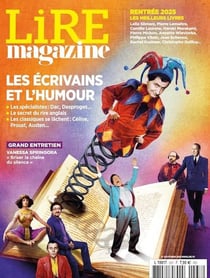 Lire, le magazine littéraire n.537 : Les écrivains et l'humour