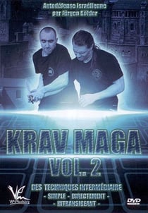 Krav Maga Vol. 2 - Les techniques intermédiaires