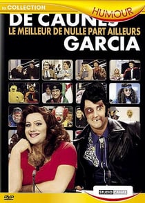 De Caunes/Garcia - Le meilleur de Nulle part ailleurs - Vol. 1 - Partie 1